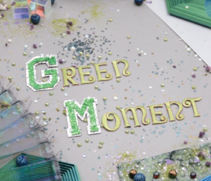 CDT：GREEN MOMENT 